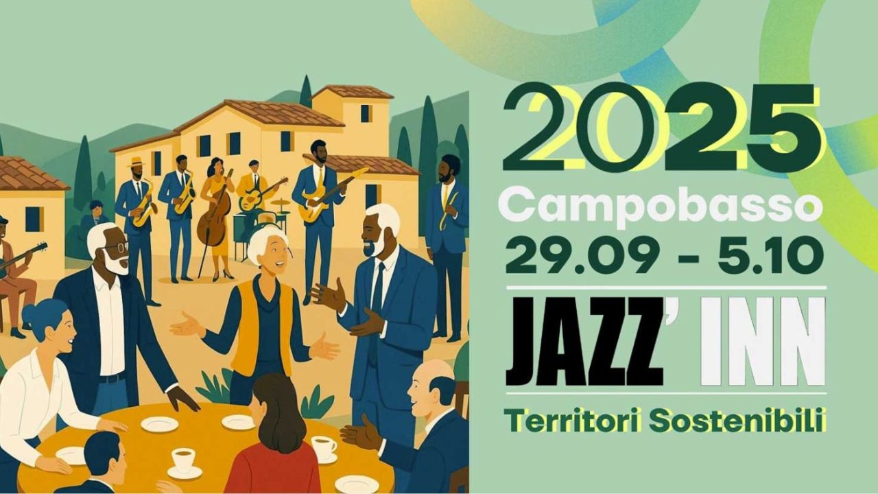 Jazz’Inn 2025: dal 29 settembre al 3 ottobre a Campobasso, 62 sfide per innovare i territori 