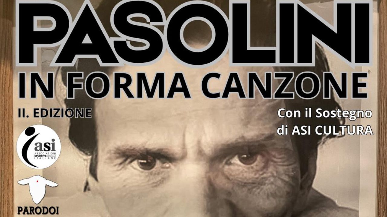 Pasolini in forma canzone torna a Roma con la seconda edizione: evento con l’Asi